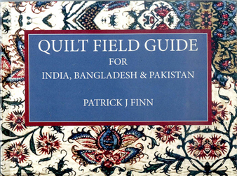 QUILT FIELD GUIDE  FOR  BANGLADESH, INDIA & PAKISTAN